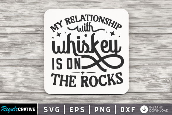 Download My Relationship with Whiskey SVG Design - Svg design Collection