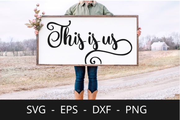 Download Farmhouse Sign , This is Us Svg Design - Svg design Collection