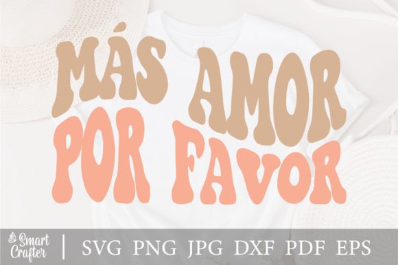Download Mas Amor Por Favor Svg Design - Svg design Collection