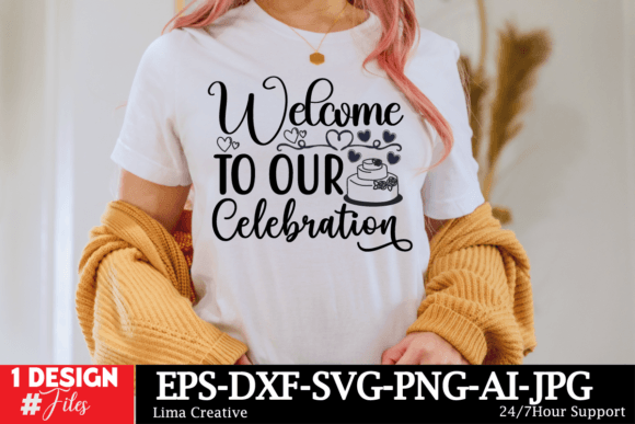 Download Welcome to Our Celebration SVG Cut File - Celebration svg Collection
