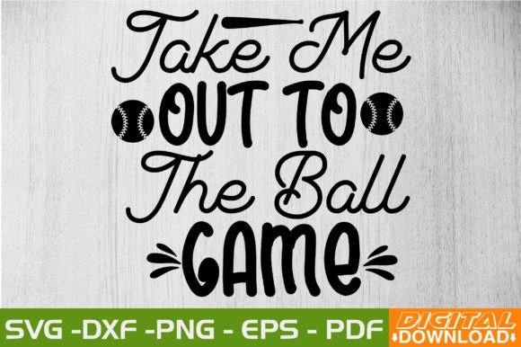 Download Take Me out to the Ball Game SVG Design - Svg design Collection
