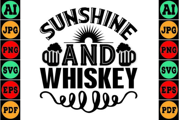Download Sunshine and Whiskey Svg Design - Svg design Collection